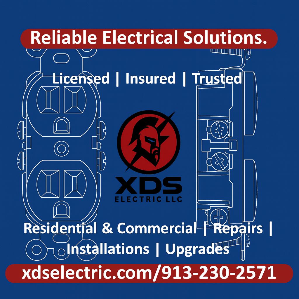 XDS Electric - Reliable Electrical Solutions. Licensed, Insured, Trusted. Residential & Commercial services including Repairs, Installations, and Upgrades. Contact: xdselectric.com or (913) 230-2571